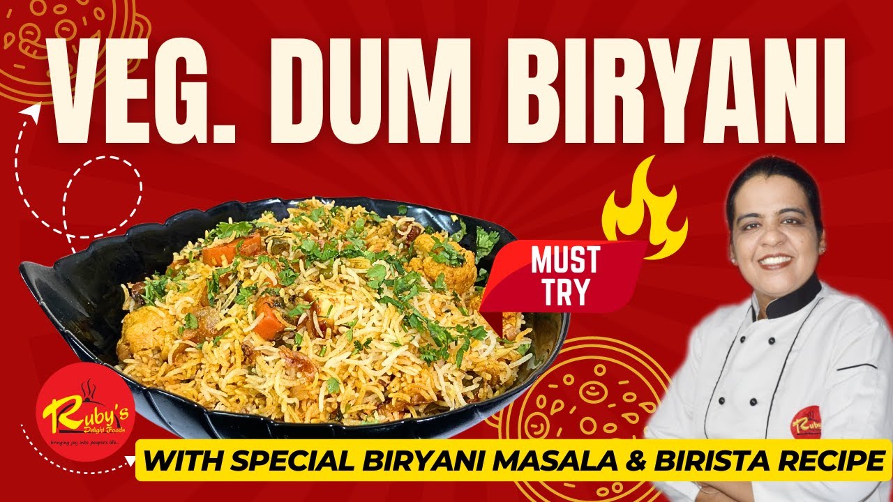 Veg Dum Biryani | वेज दम बिरयानी | Authentic Recipe with Special Biryani Masala & Birista