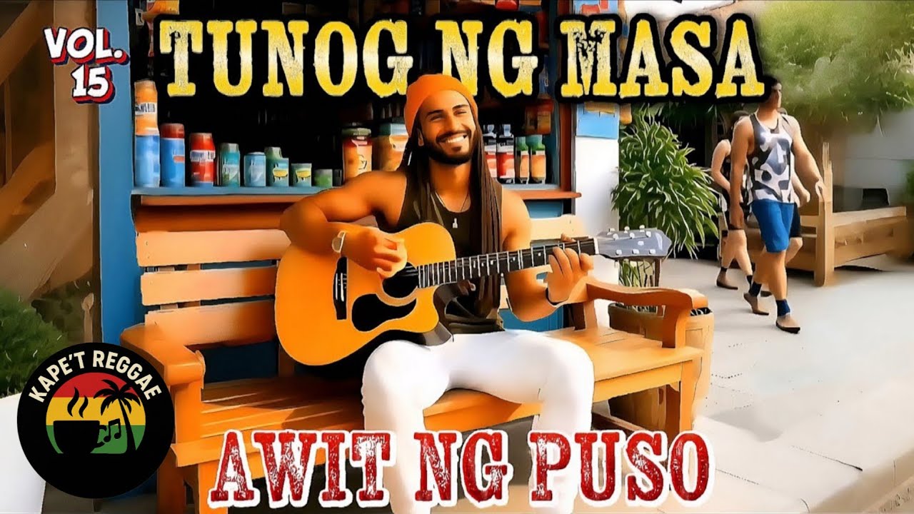 REGGAE KWENTO VOL.15/ SABAY SA GALAW NG BUHAY #new @kapetreggae