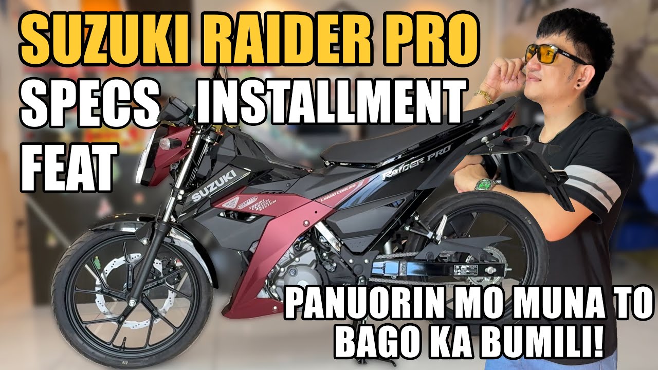 SUZUKI RAIDER PRO INSTALLMENT | SPECS | FEAT