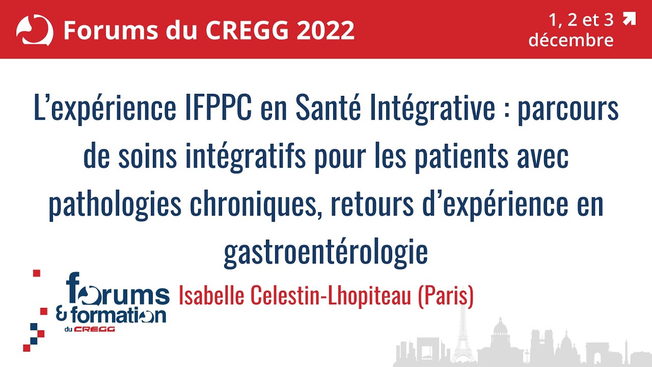 L’expérience IFPPC en Santé Intégrative - Isabelle Celestin-Lhopiteau