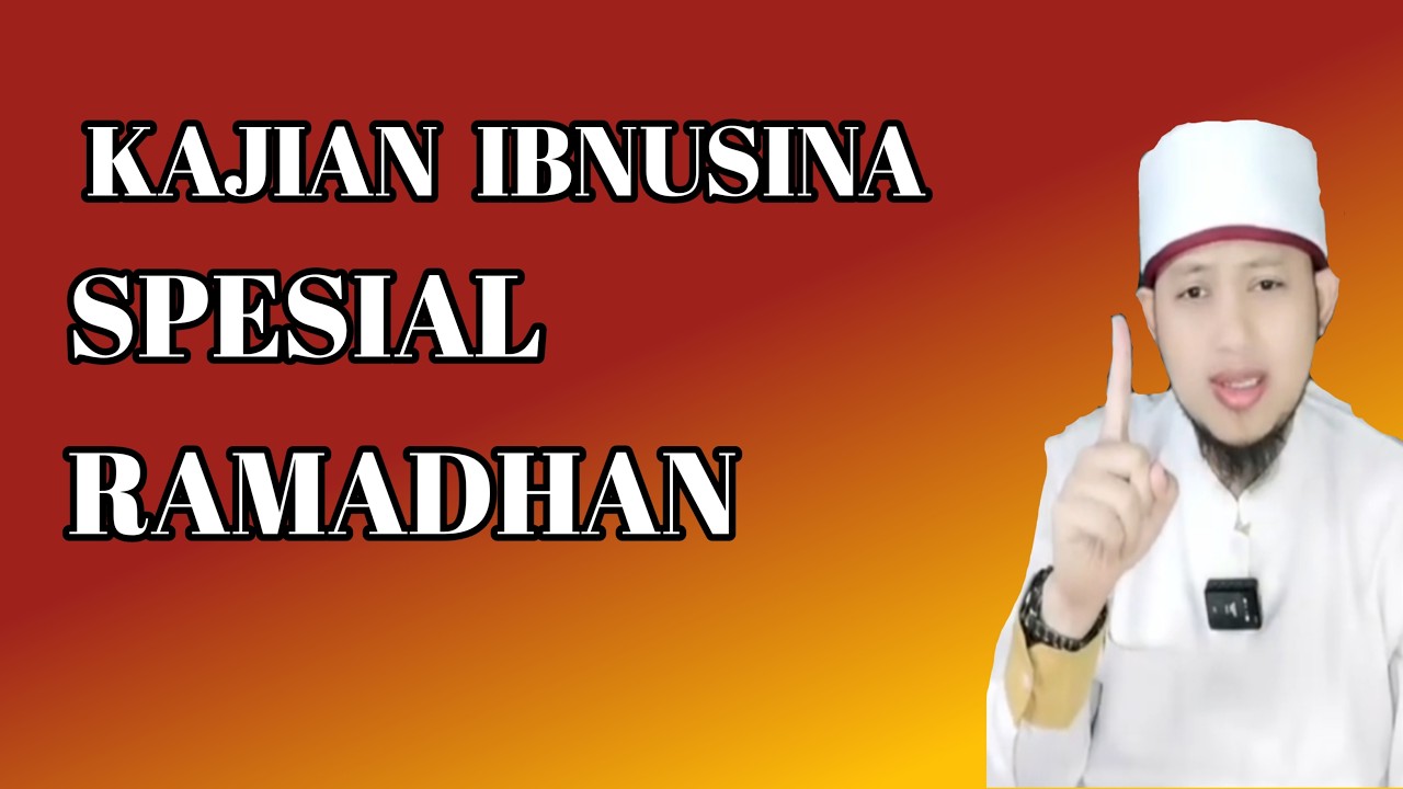 KAJIAN PAGI IBNU SHINA SPESIAL RAMADHAN