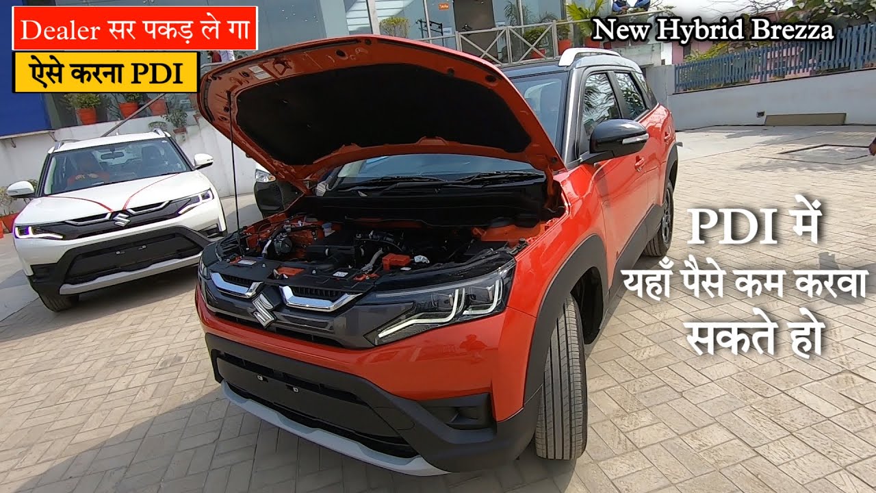💥सिर्फ 15 मिनट में सीखें PDI KAISE KARTE HAI NEW CAR KI ||  2024 Hybrid Automatic Brezza (PDI)