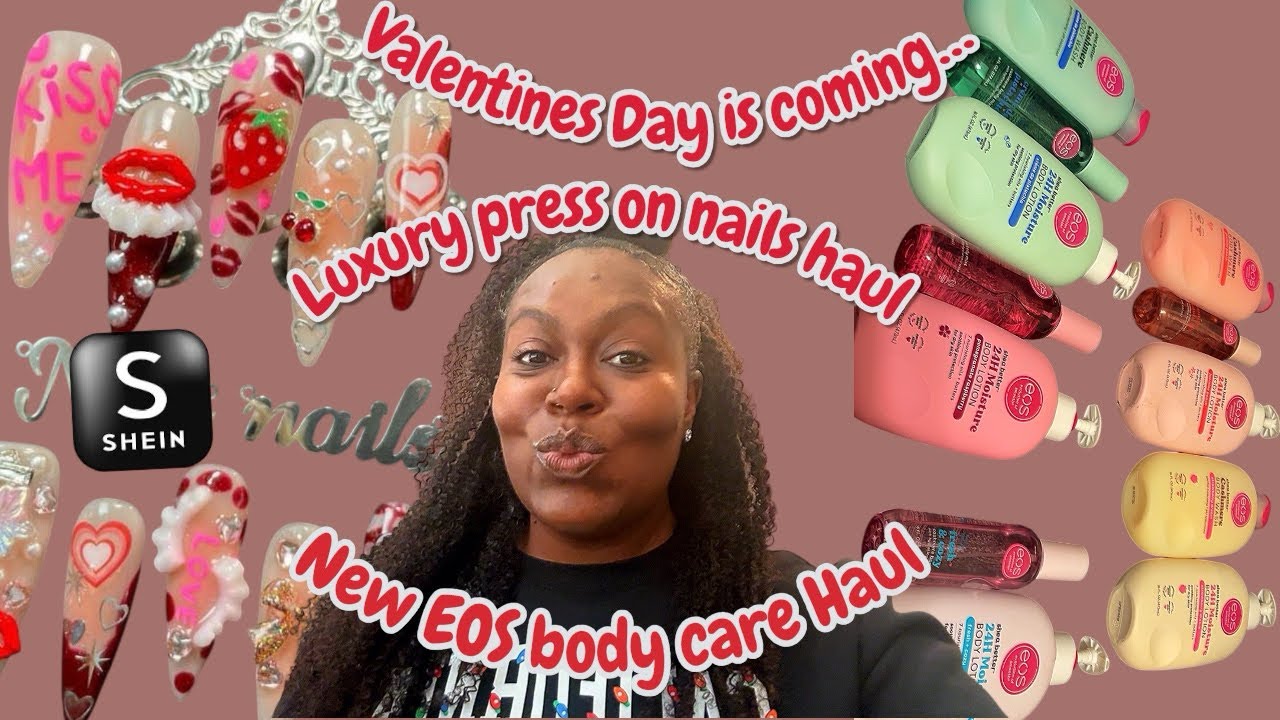 SHEIN luxury press on nails haul 🔥 Get your valentines nails NOW‼️New Eos body care haul