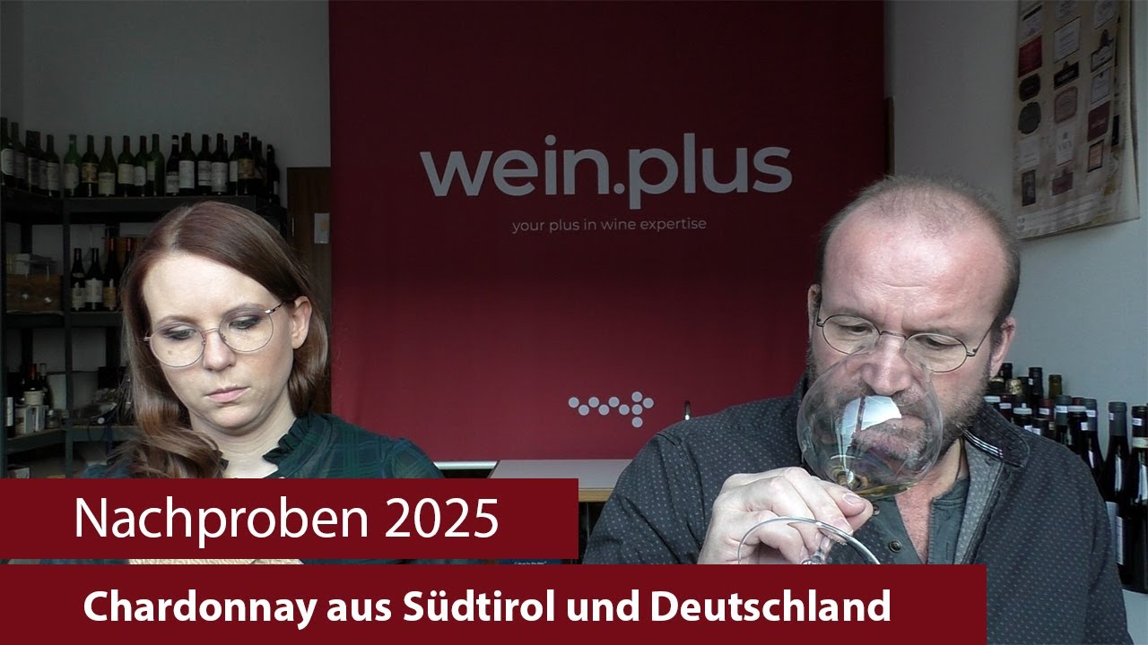 Nachproben 2025 | Chardonnay aus Südtirol und Deutschland