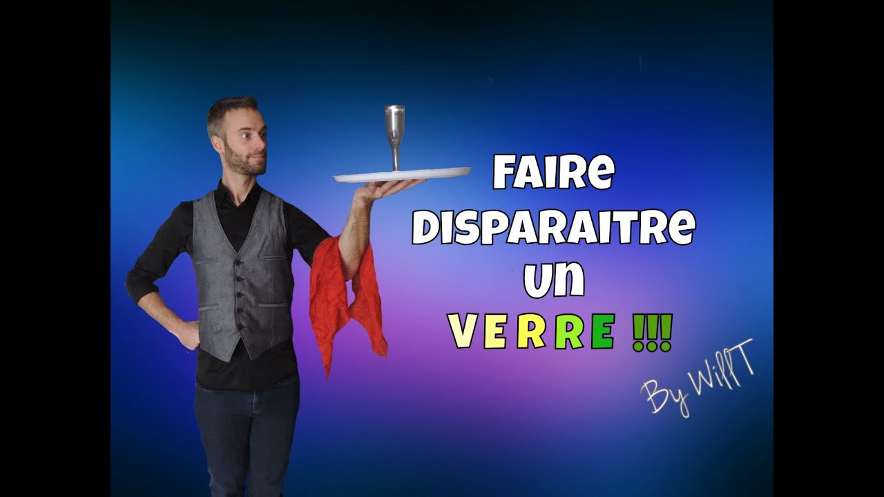 MAGIE :✨🍹Faire disparaître un verre !🍷💫 tour de magie gratuit EXPLIQUÉE ‼️  tuto By Will T