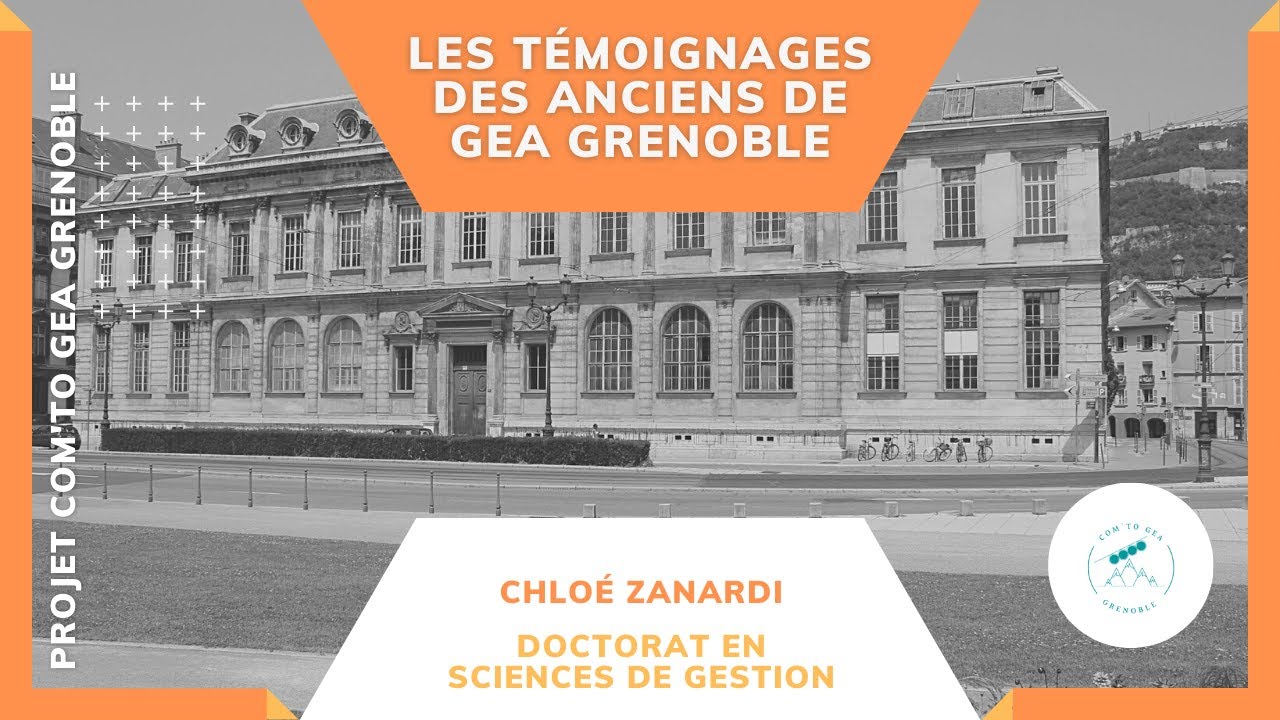 Témoignage GEA Grenoble - Doctorat en Sciences de Gestion - Chloé Zanardi
