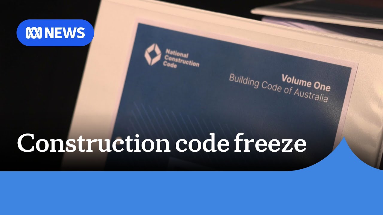 Government freezes construction code changes to boost housing supply | ABC NEWS