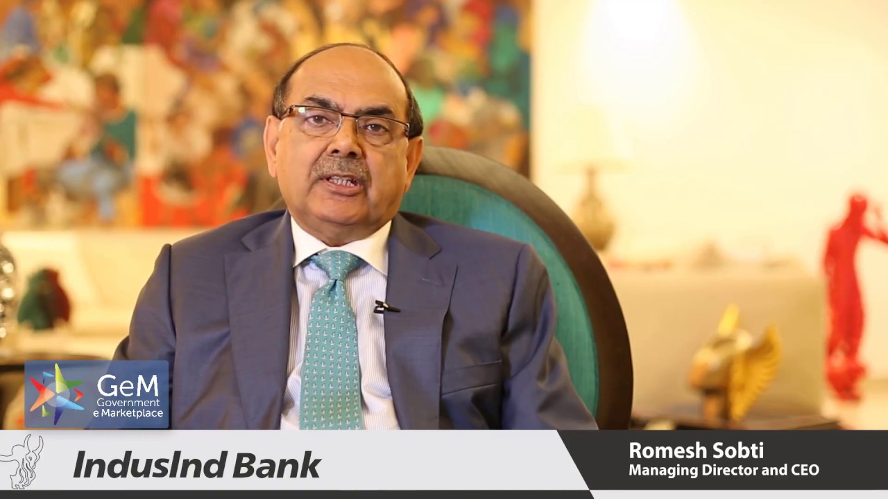 GeM Banking Partner - Mr Ramesh Sobti, MD & CEO IndusInd Bank