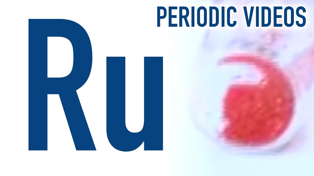 Ruthenium - Periodic Table of Videos