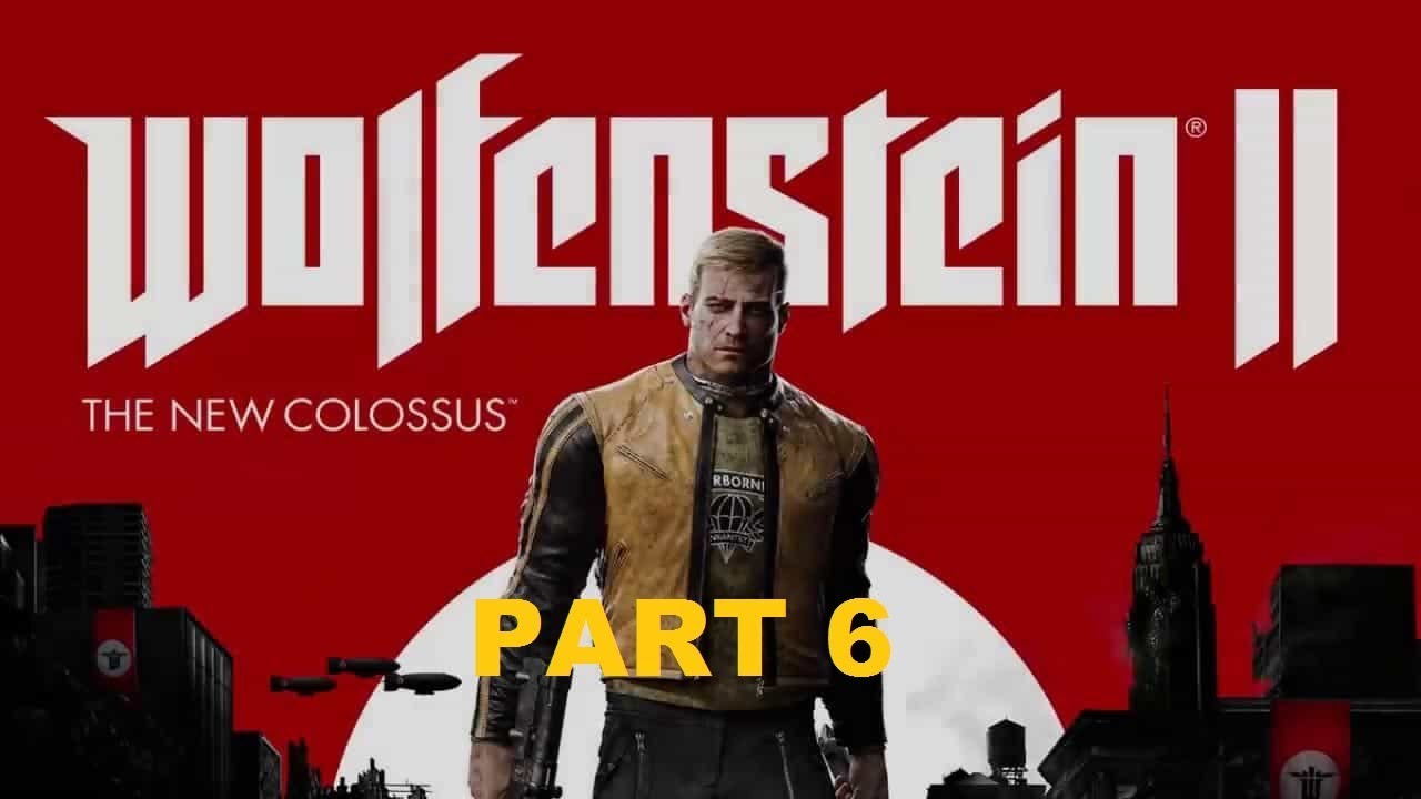 Wolfenstein 2: Enter Subway/Move Train Walkthrough (Part 6)