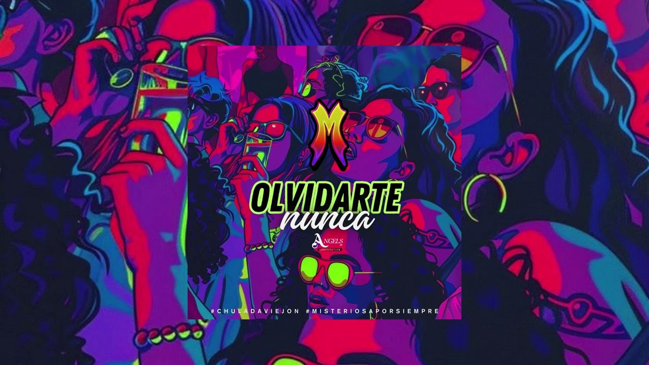 OLVIDARTE NUNCA - BANDA MISTERIOSA