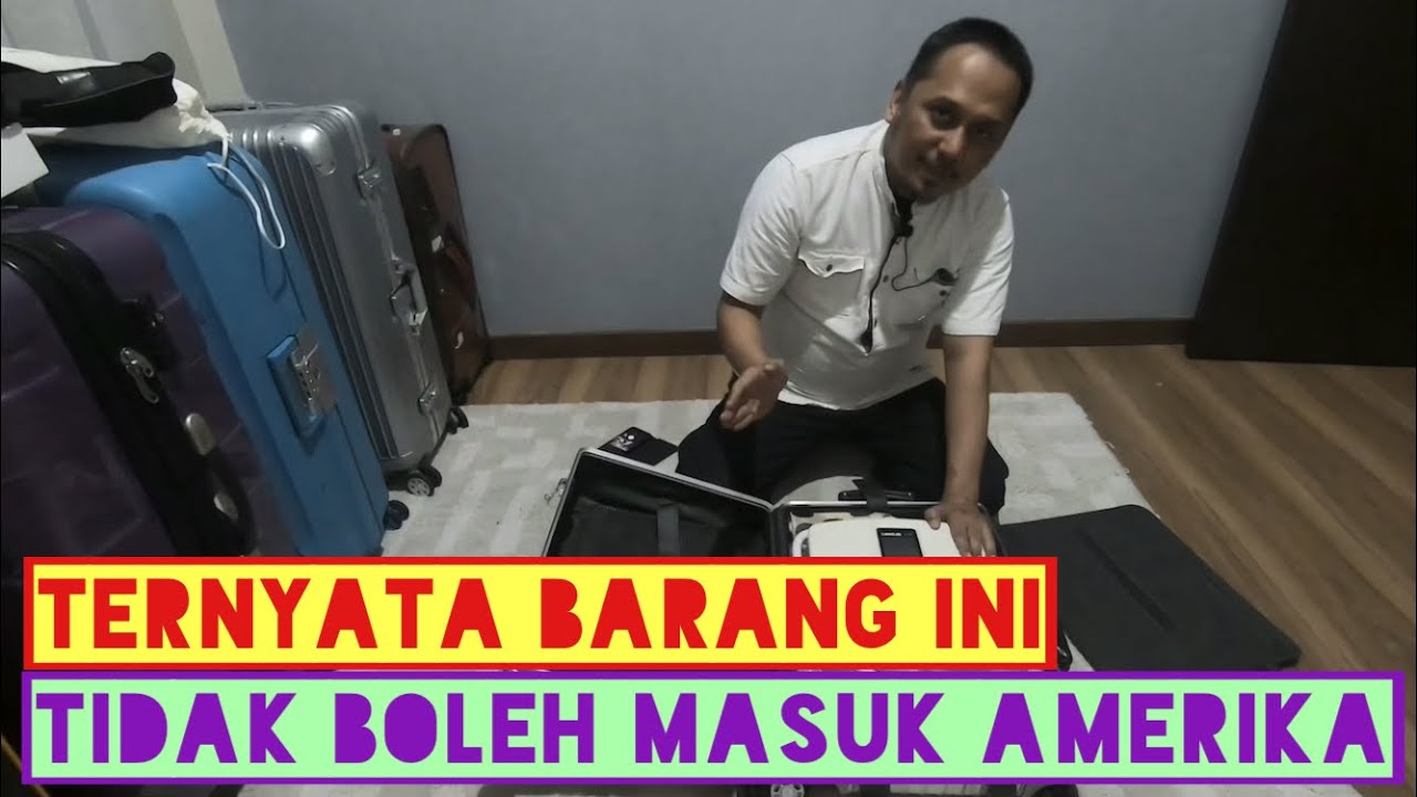 Barang2 yang Tidak Boleh Masuk Amerika