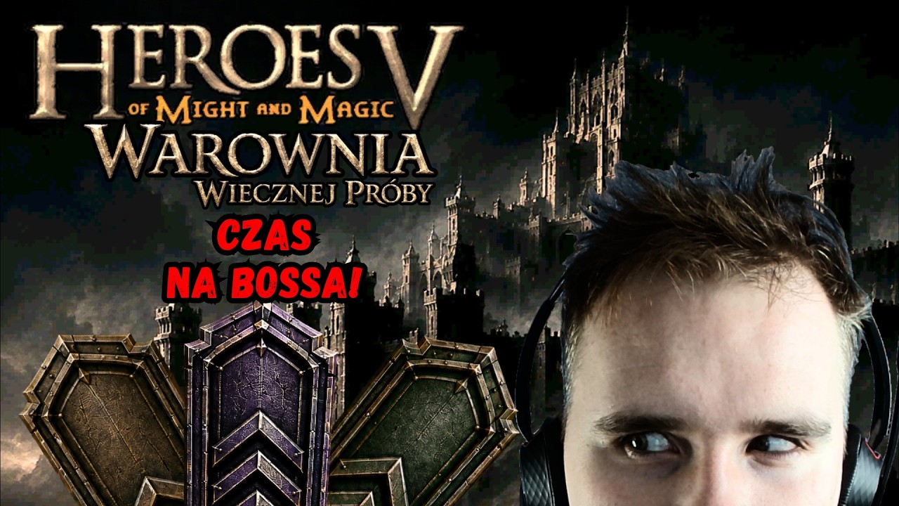 FINAŁOWY BOSS AKTU 1 w Heroes 5 Warownia Wiecznej Pr&oacute;by