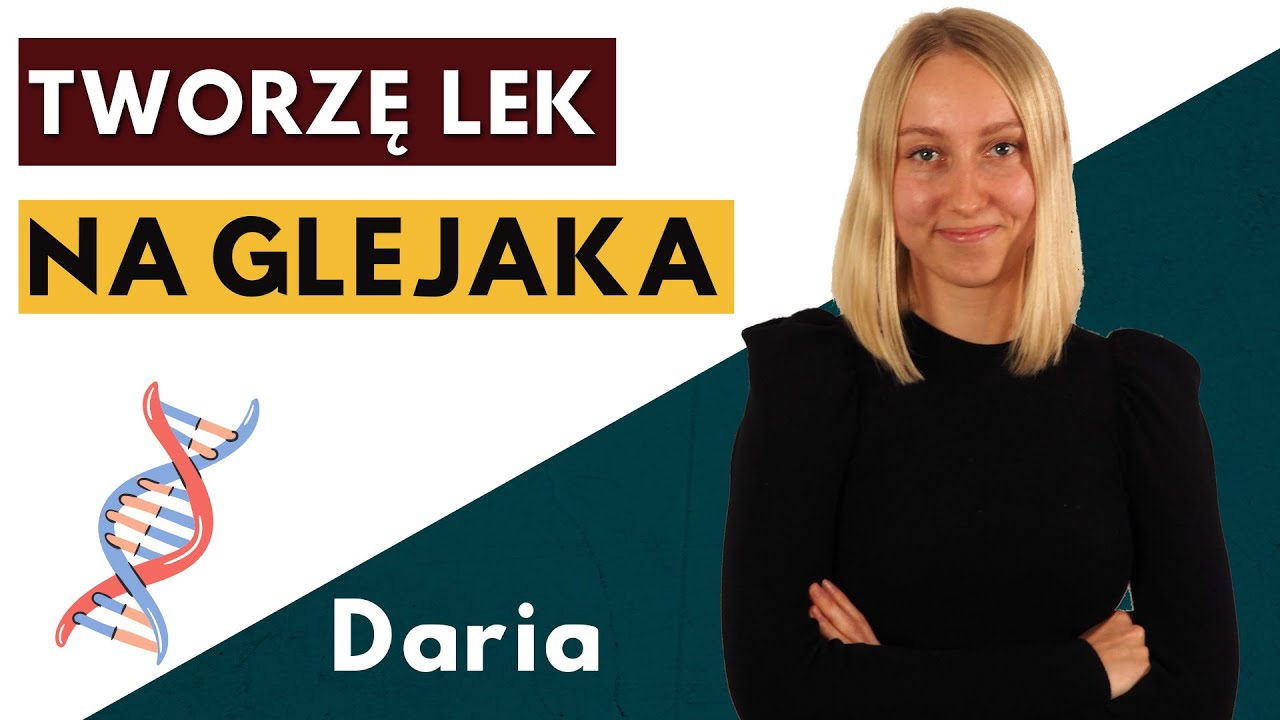 BIOTECHNOLOGIA. Po niej możesz pracować nad lekiem na GLEJAKA.