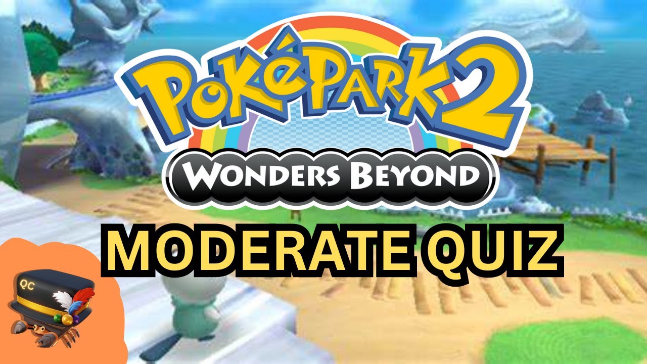 PokéPark 2: Wonders Beyond Quiz - (Moderate)