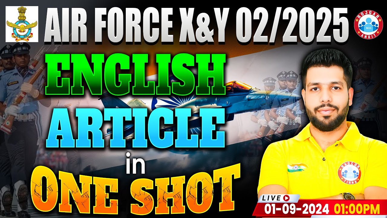 Airforce X & Y 02/2025 | English Article in One Shot | Airforce English By Anuj Sir