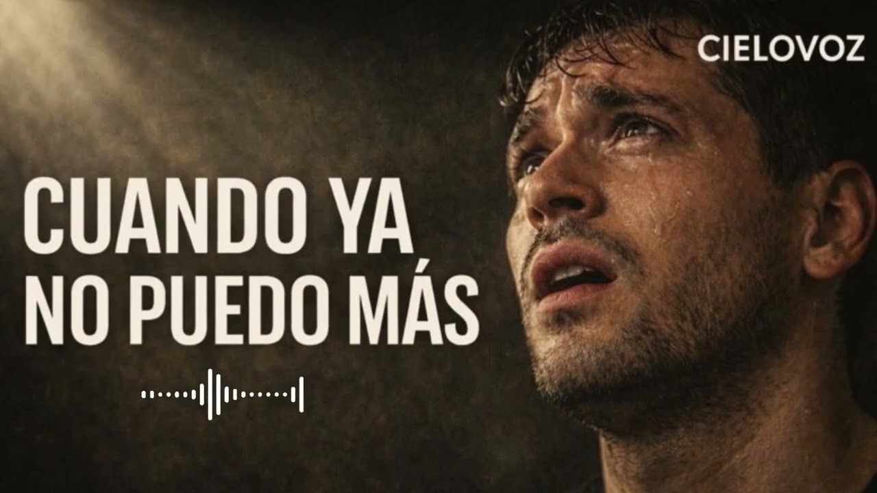 “Cuando Ya No Puedo Más, Tú Me Levantas”