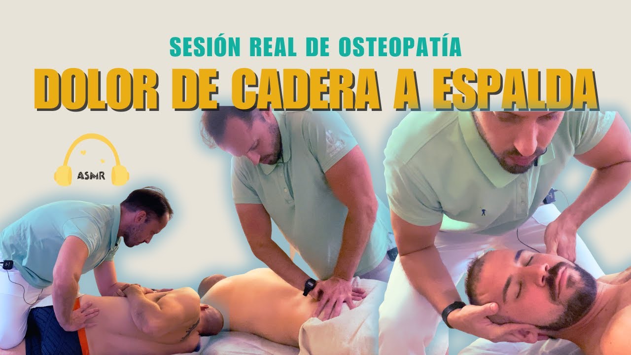Dolor de Cadera a Escápula | Sesión ASMR en consulta osteopática