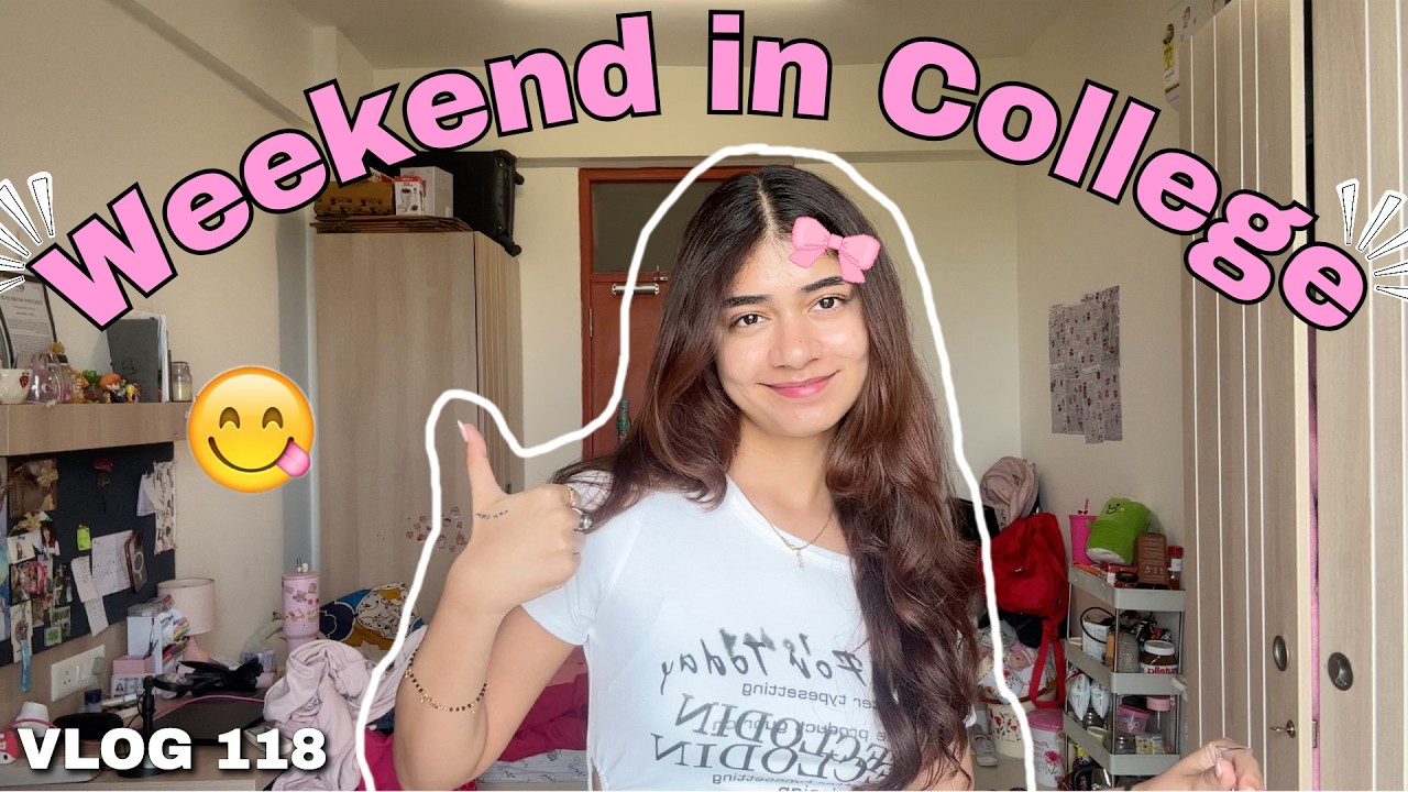 what i do on a *weekend in college* | vlog 118 | naysa kukreja