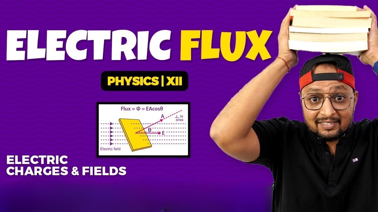 What is Electric Flux? I Class 12 Physics | Gauss&rsquo;s Law Basics I Electric Flux Concept- Rankplus