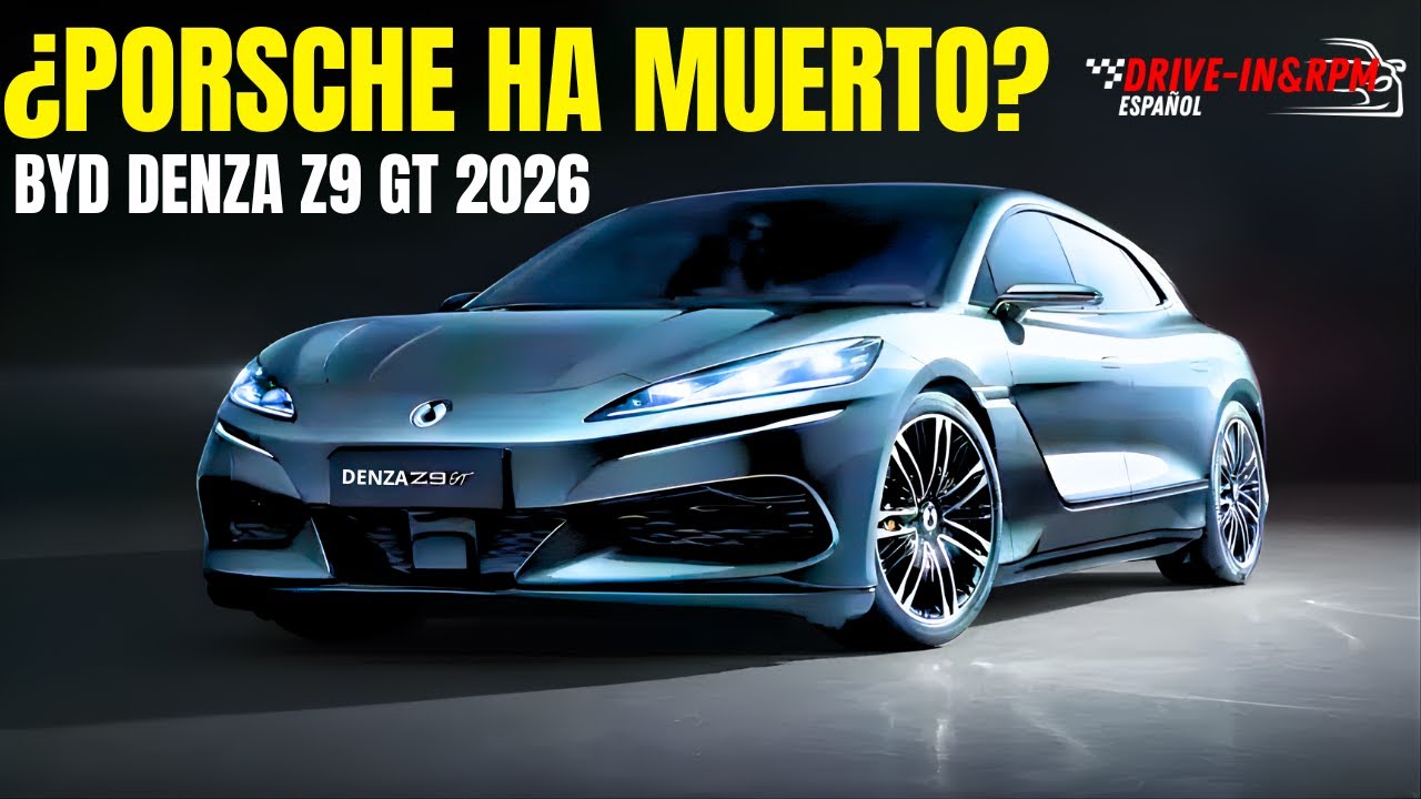 2026 BYD DENZA Z9 GT: ¿Adiós Porsche? 1000CV a Mitad de Precio [Lanzamiento Global]