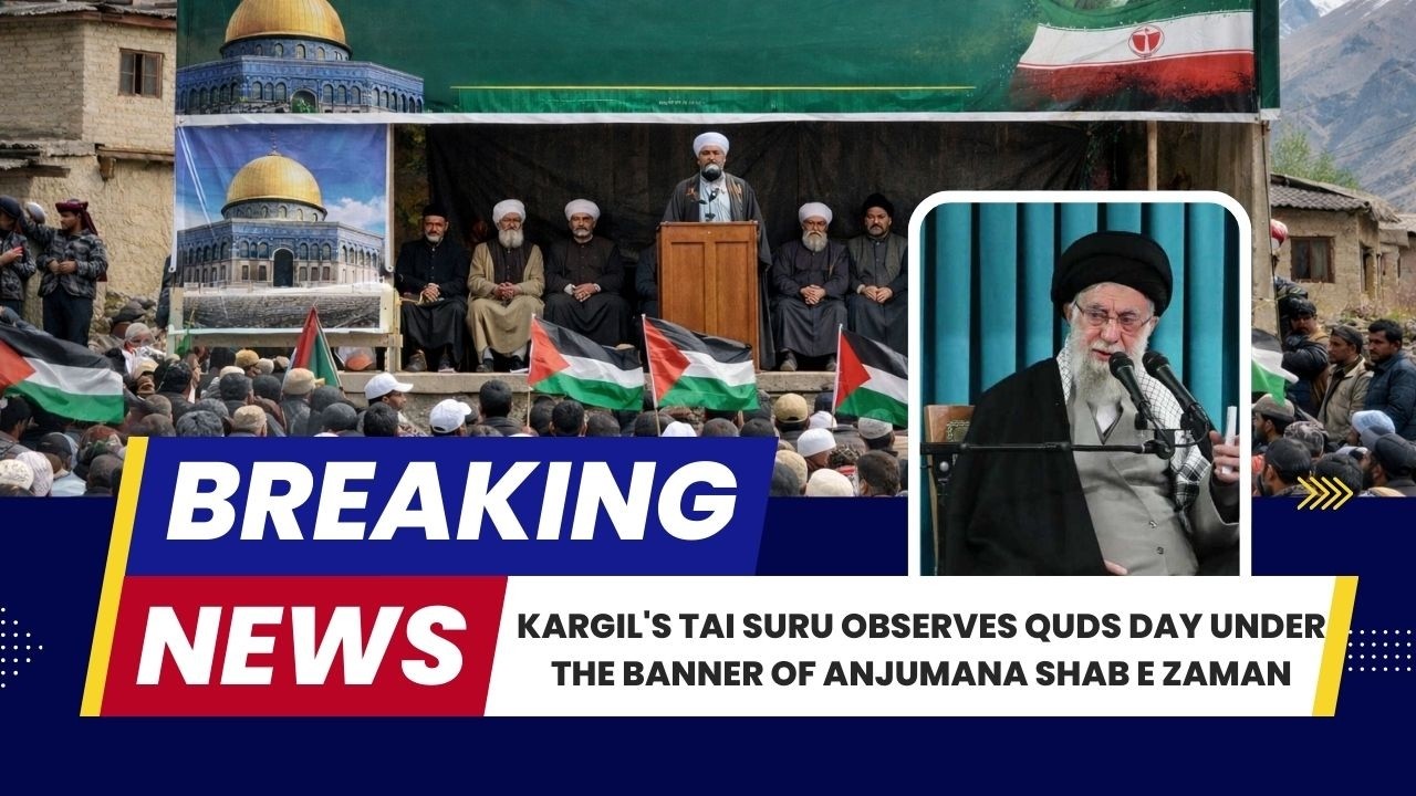 Kargil's Tai Suru Observes Quds day under the banner of Anjumana Shab e Zaman
