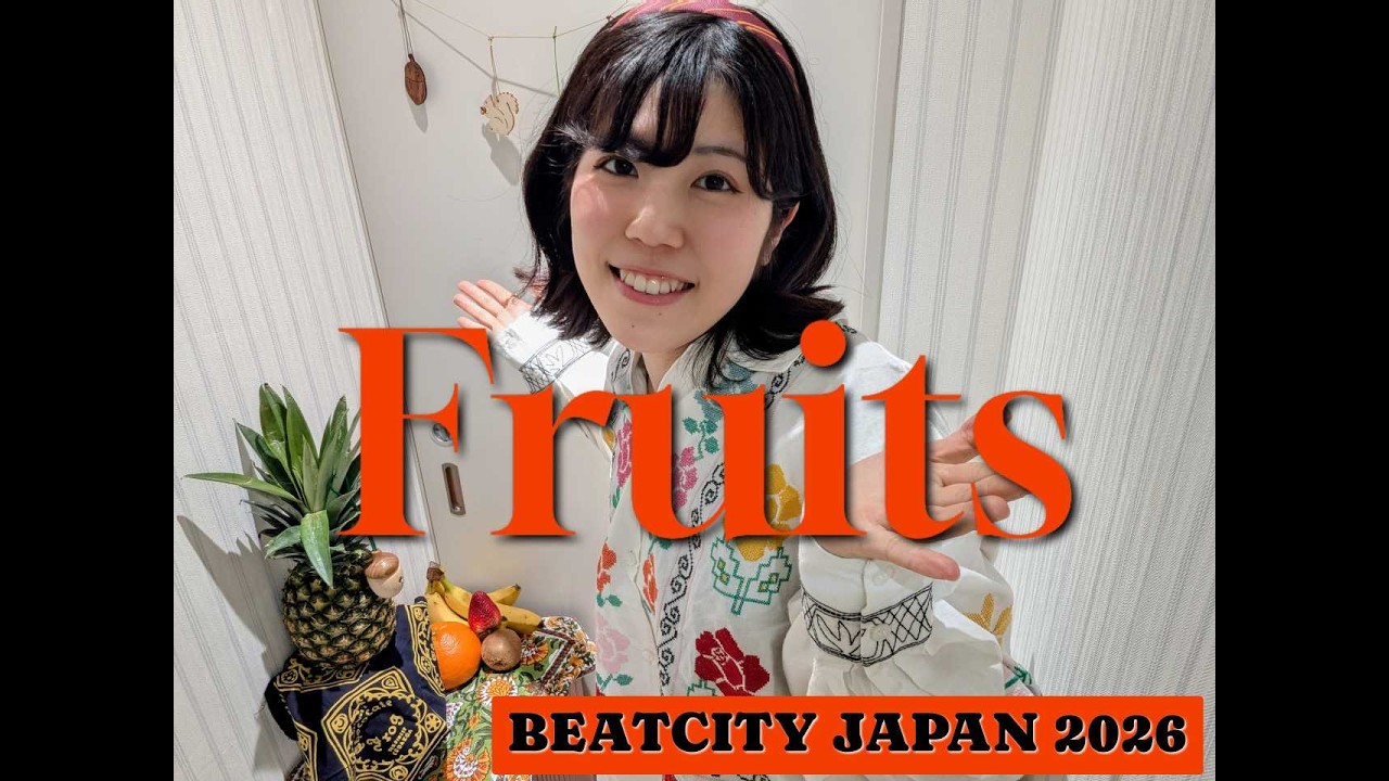 Donguri | BEATCITY JAPAN 2026 WildCard FEMALE Category - Fruits