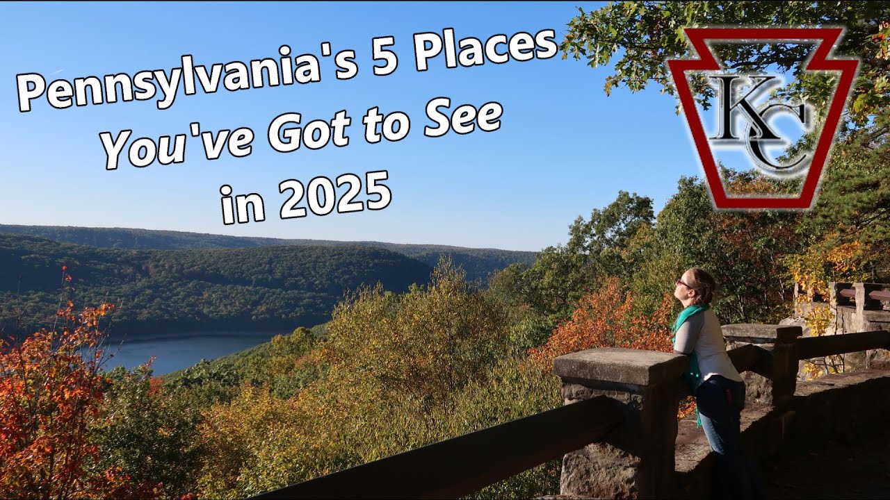 5 Amazing Places You've Got to See in Pennsylvania 2025