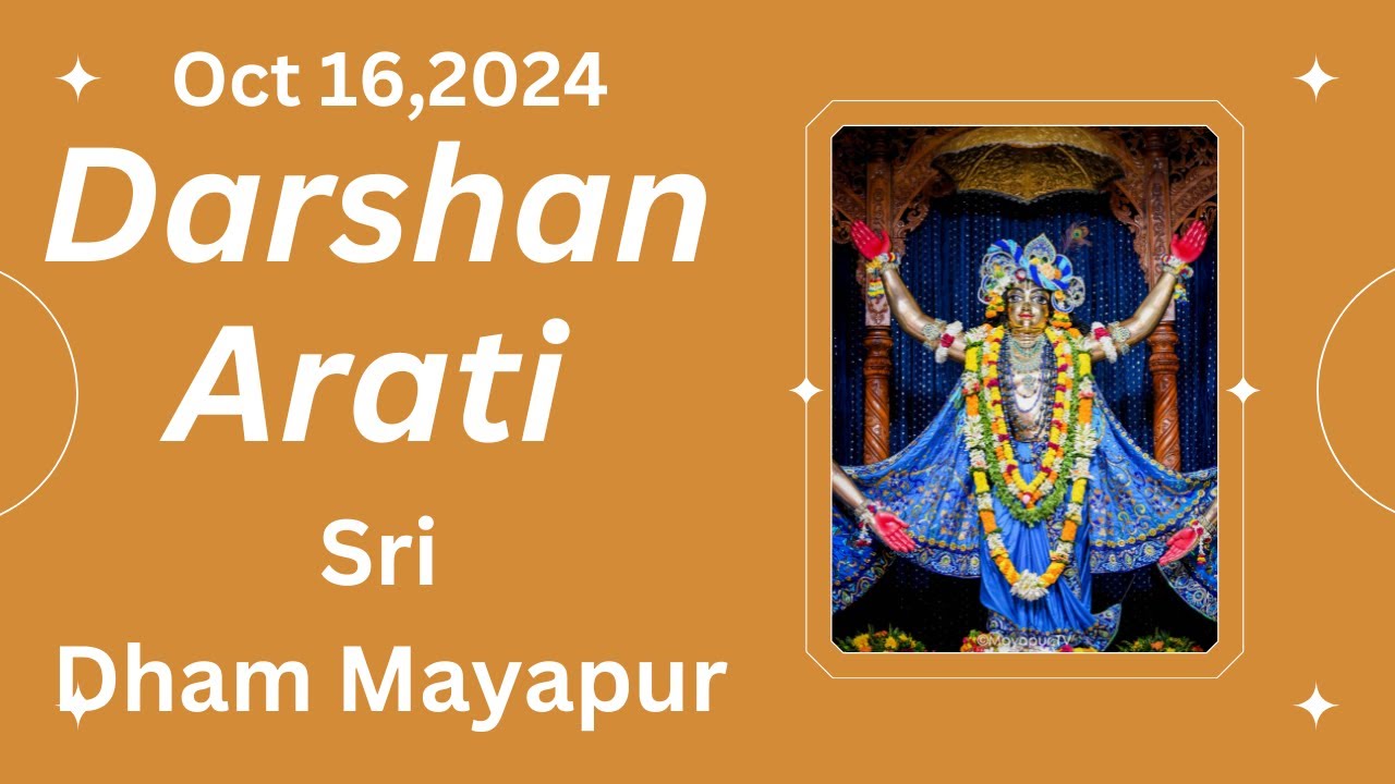 Darshan Arati Sri Dham Mayapur - October 16, 2024