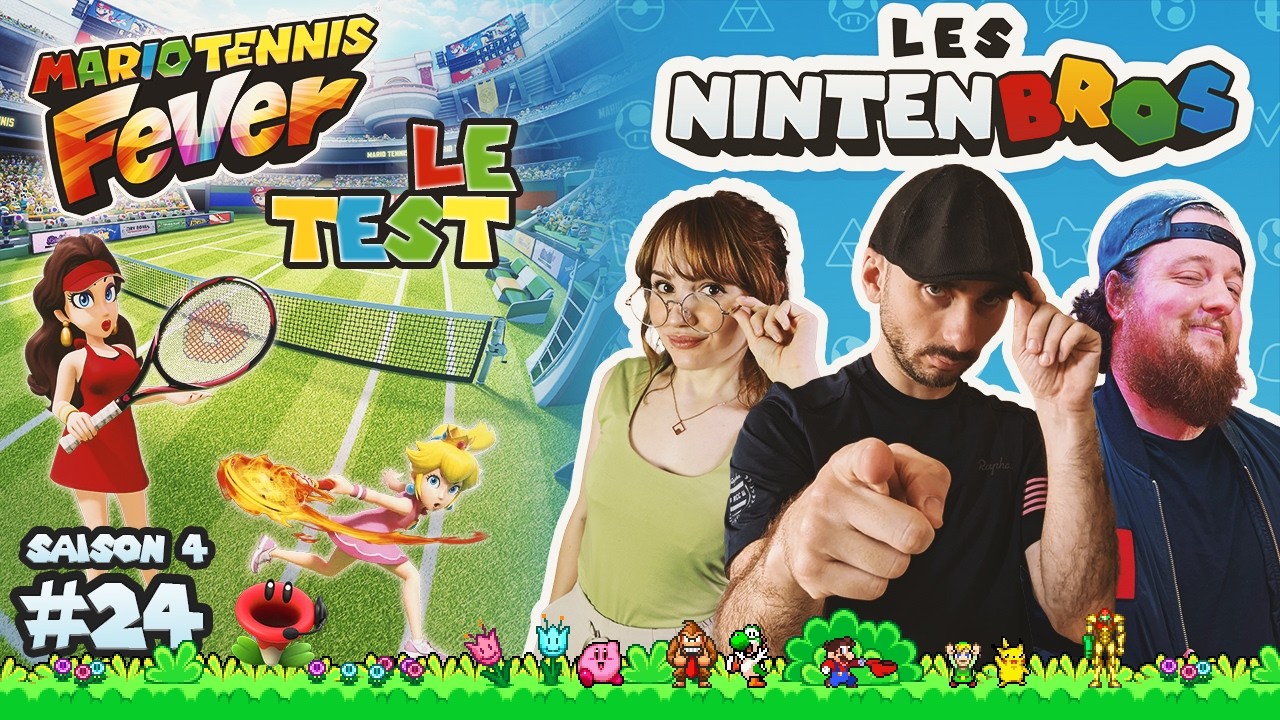 LES NINTENBROS S04E24 - LE TEST COMPLET DE MARIO TENNIS FEVER