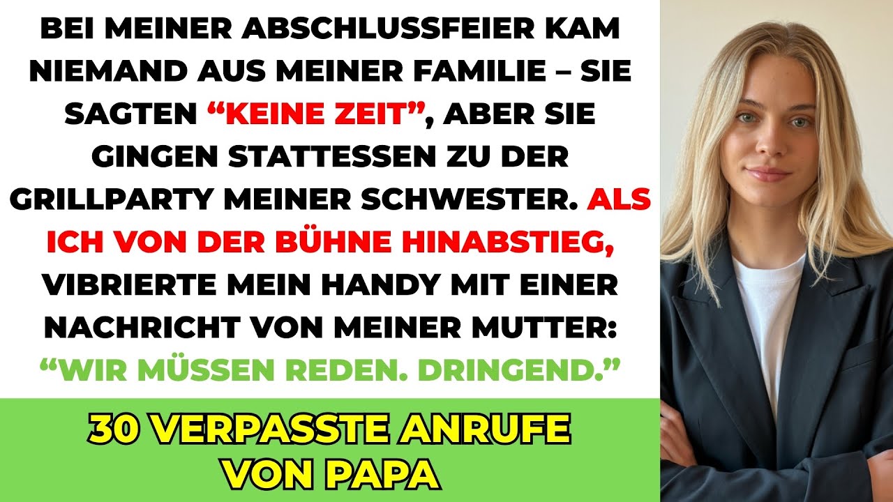 Meine Eltern Kamen Nicht Zu Meiner Abschlussfeier &mdash; &bdquo;Keine Zeit&ldquo;, Doch Sie Gingen Alle Zu Meiner &hellip;