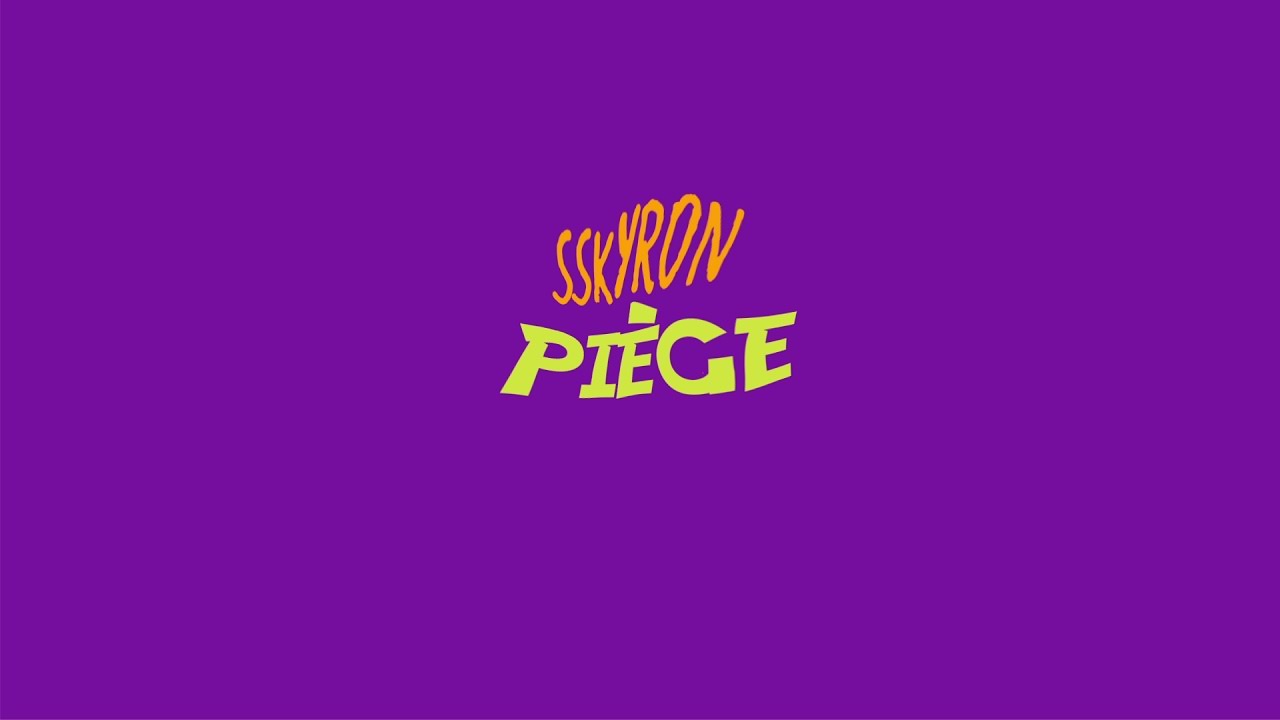 SSKYRON - Piège [Official Lyric Video]