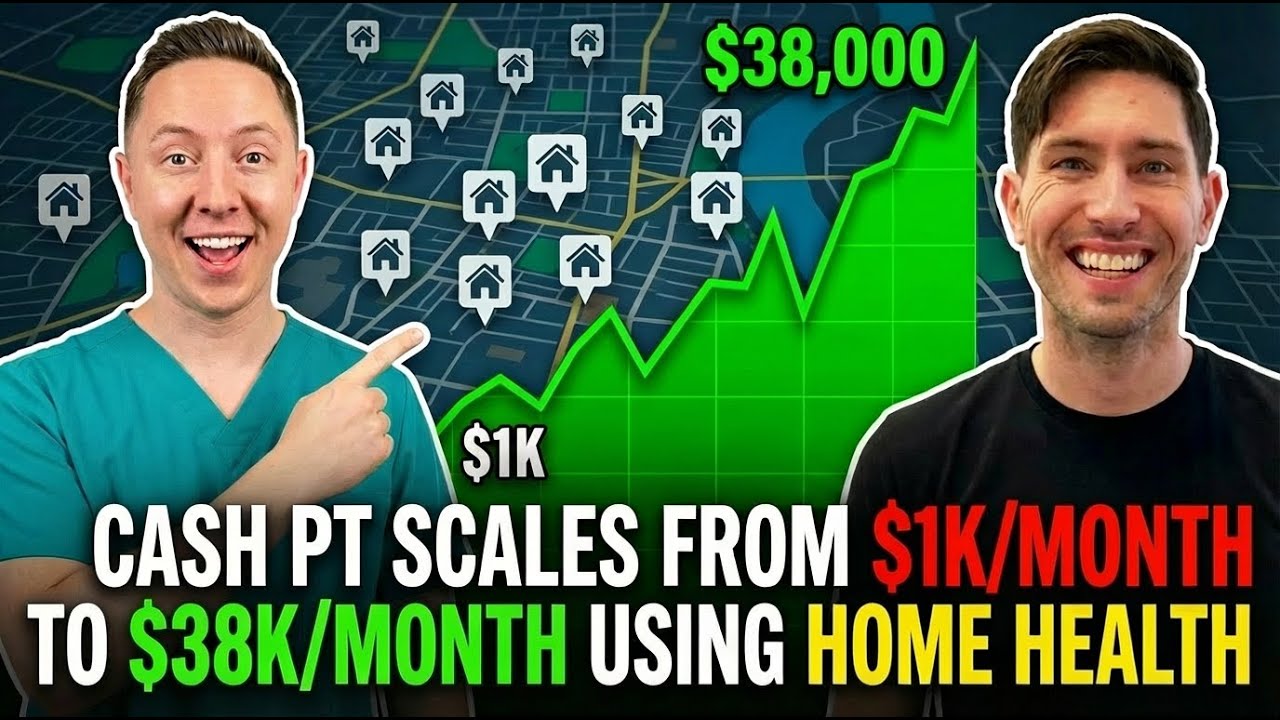 This Cash Physical Therapist Scaled From $1k/month To $38K/month Using Home Health