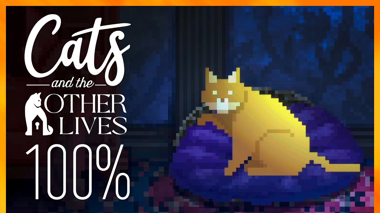 100% Game Walkthrough - Cats and the Other Lives [All Achievements]