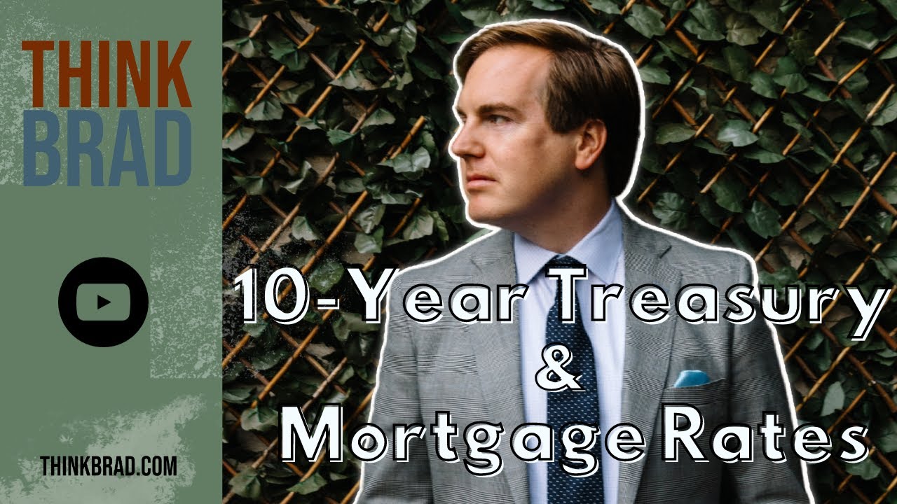 How The 10-Year Treasury Yield AFFECTS Your Mortgage