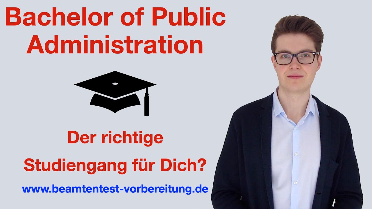 Bachelor of Public Administration | Studieren im öffentlichen Dienst | beamtentest-vorbereitung.de
