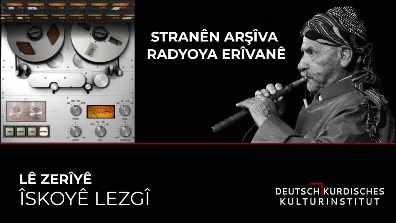 ÎSKOYÊ LEZGÎ - LÊ ZERÎYÊ