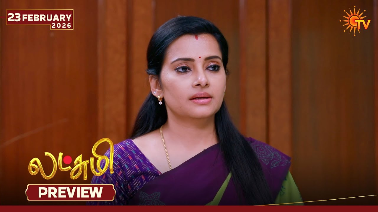 Lakshmi - Preview | 23 Feb 2026 | Tamil Serial | Sun TV