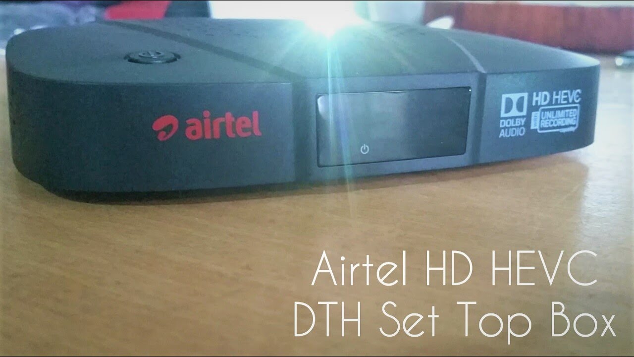 Airtel HD Set Top Box Unboxing and Review | 4K | Airtel HEVC 1080p Dolby Set top Box Dish Full HD