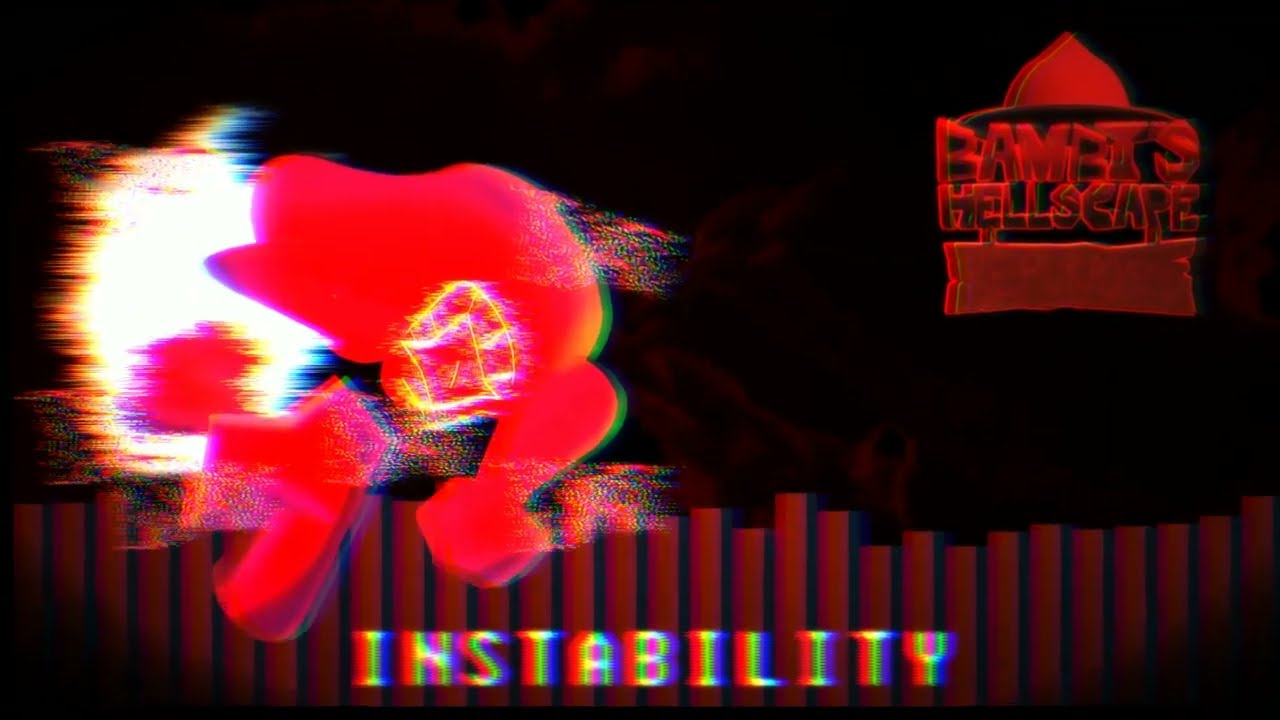 Instability - Bambi's Hellscape:REPURPOSED OST