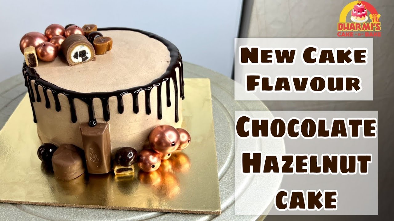 Chocolate Hazelnut Cake | Hazelnut Cake | New Cake Flavour