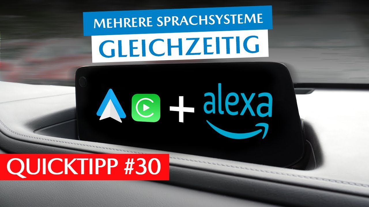 Android Auto™, Apple CarPlay® & Alexa  l📱​l  Sprachsysteme gleichzeitig nutzen❗​​l QuickTipp #30