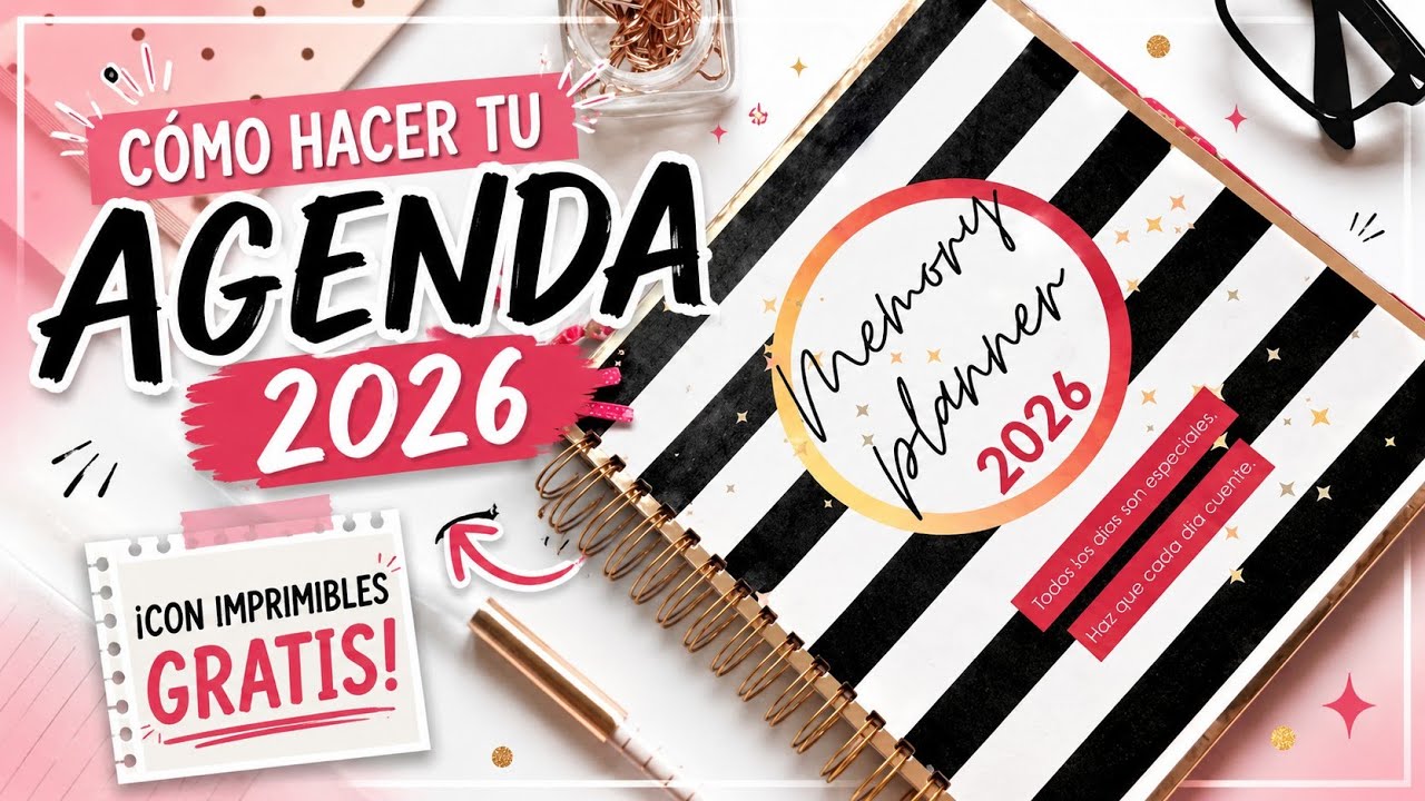 C&oacute;mo hacer tu agenda 2026 Memory Planner - &iexcl;Imprimible gratis!
