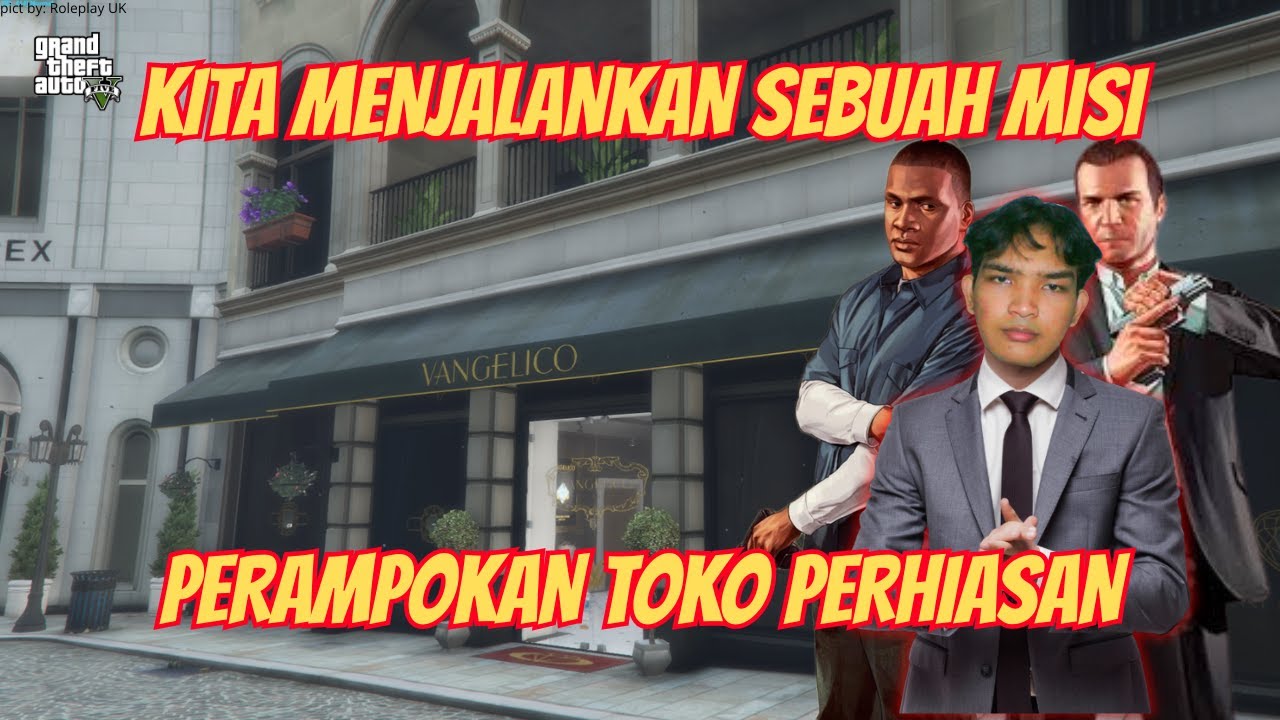 PERAMPOKAN PERTAMA KU BERSAMA MICHAEL DAN FRANKLIN | GTA V STORY MODE #3