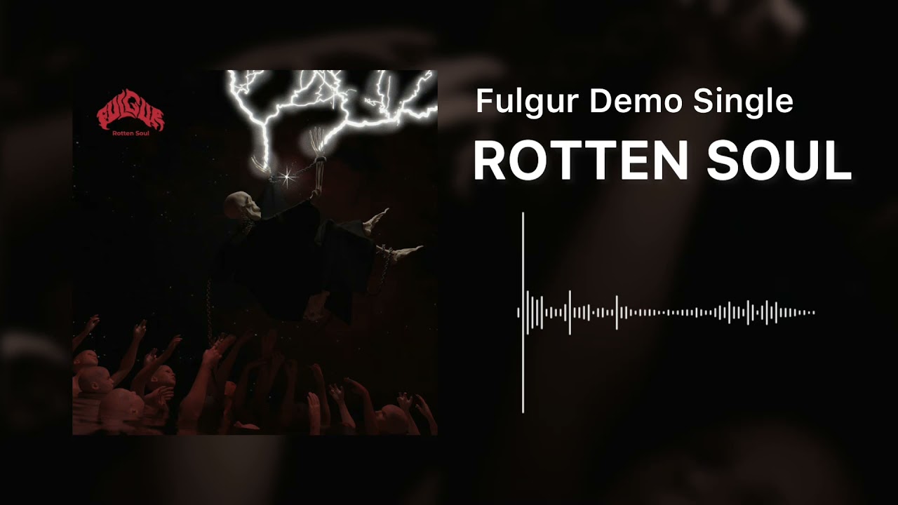 Fulgur - Rotten Soul