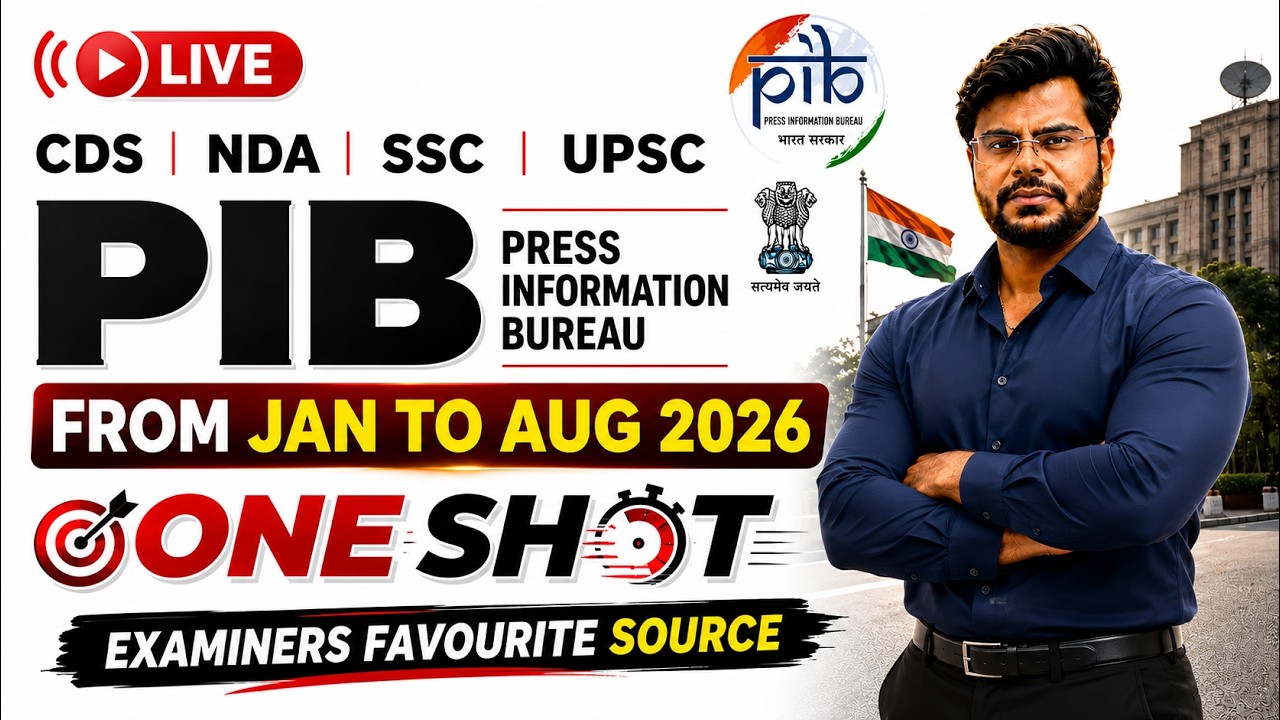COMPLETE PIB 2026 | JAN to AUG 2026 | ONE SHOT | CDS NDA SSC UPSC IB | DESIRE TO LEARN