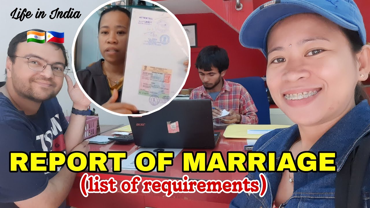 HOW TO DO REPORT OF MARRIAGE IN PH EMBASSY NEW DELHI LIST OF REQUIREMENTS STEP BY STEP PROCESS