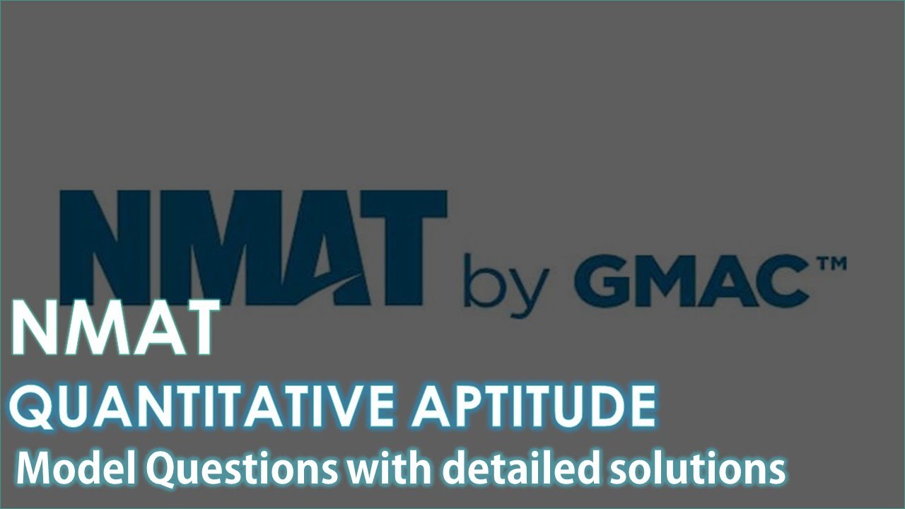 NMAT special Quants questions with working solution. Special tricks for problem solving in exams.