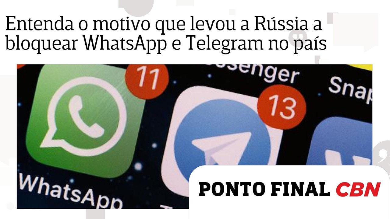 Entenda o motivo que levou a Rússia a bloquear WhatsApp e Telegram no país