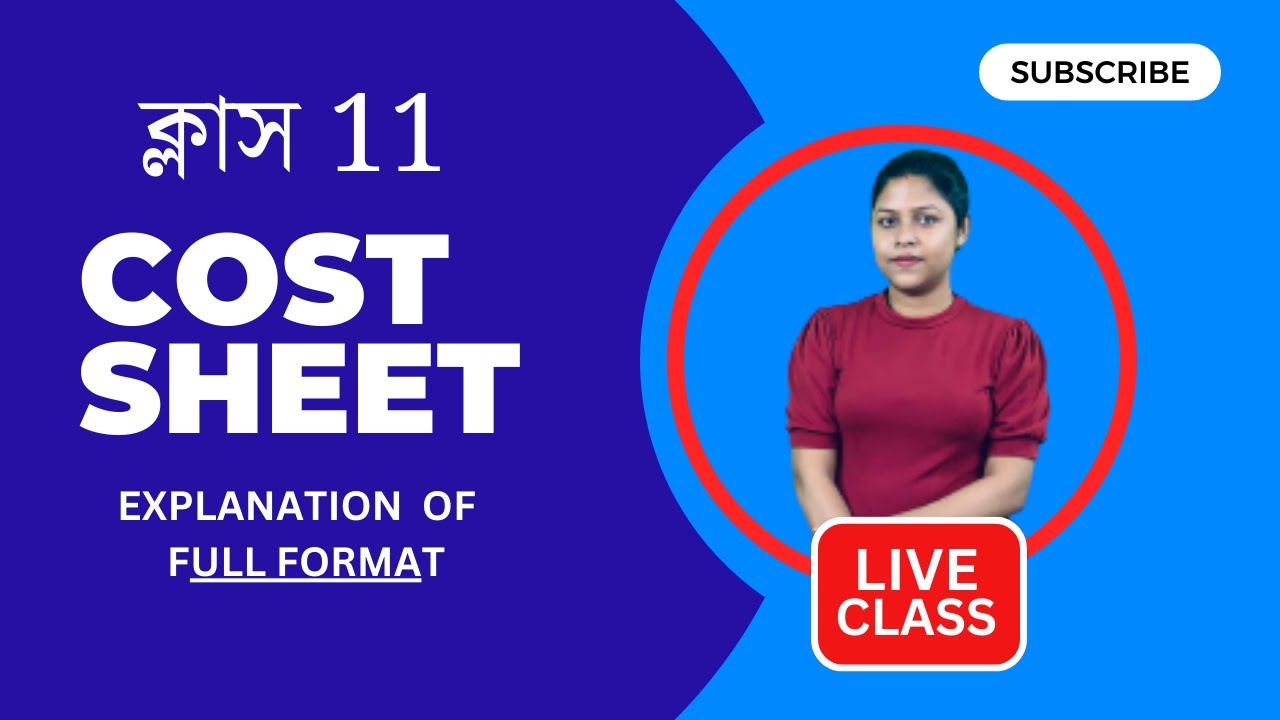 Class 11 Cost Sheet format Discussion | WBCHSE @CommerceCognition